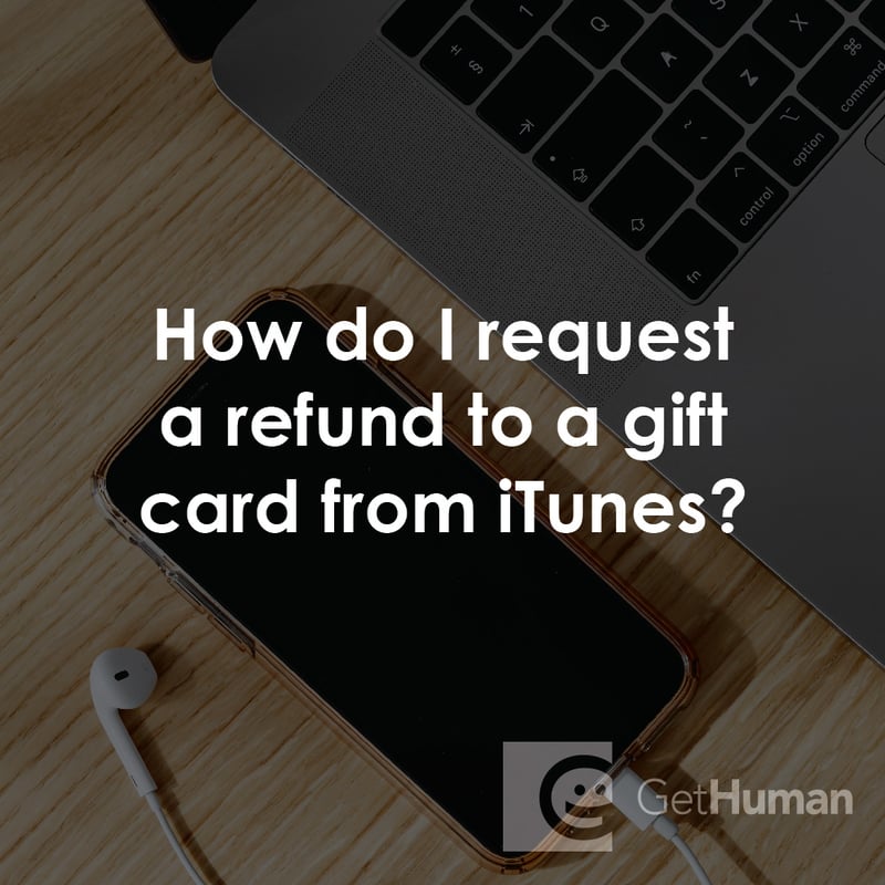 How Do I Request a Refund to a Gift Card from Itunes?