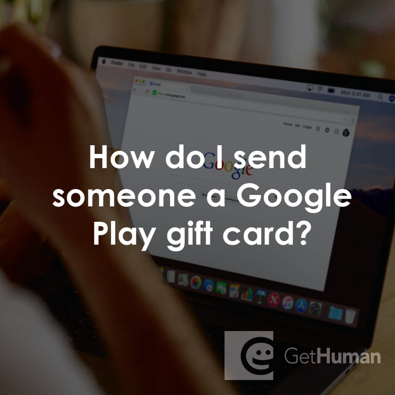 How Do I Send Someone a Google Play Gift Card?