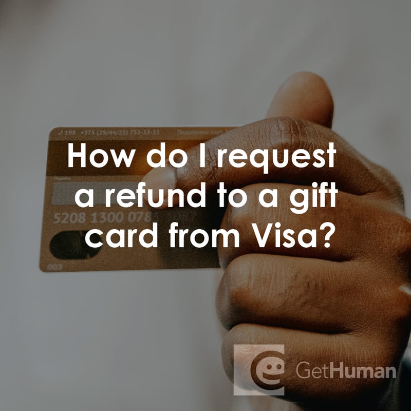 How Do I Request a Refund to a Gift Card from Visa?