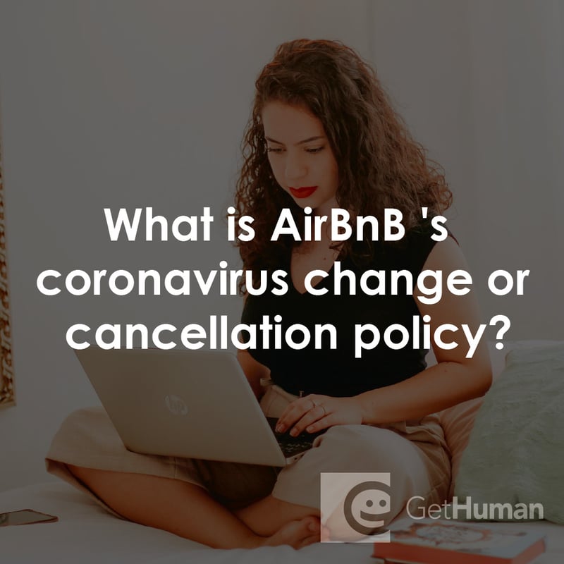 What Is AirBnB's Coronavirus Change or Cancellation Policy?