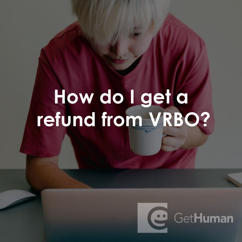 How Do I Get a Refund from VRBO?