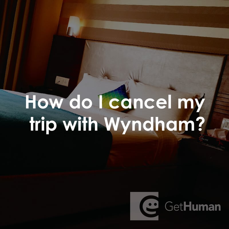 How Do I Get a Refund from Wyndham?