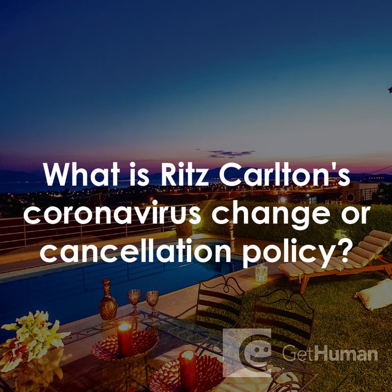 What Is Ritz-Carlton's Policies on Coronavirus and Cancellations?