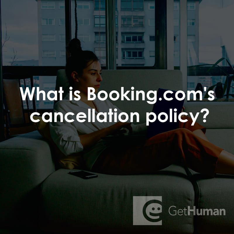 What Is Booking.com's Cancellation Policy