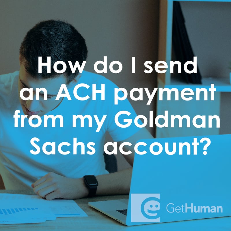 How Do I Send an Ach Payment from My Goldman Sachs Account?