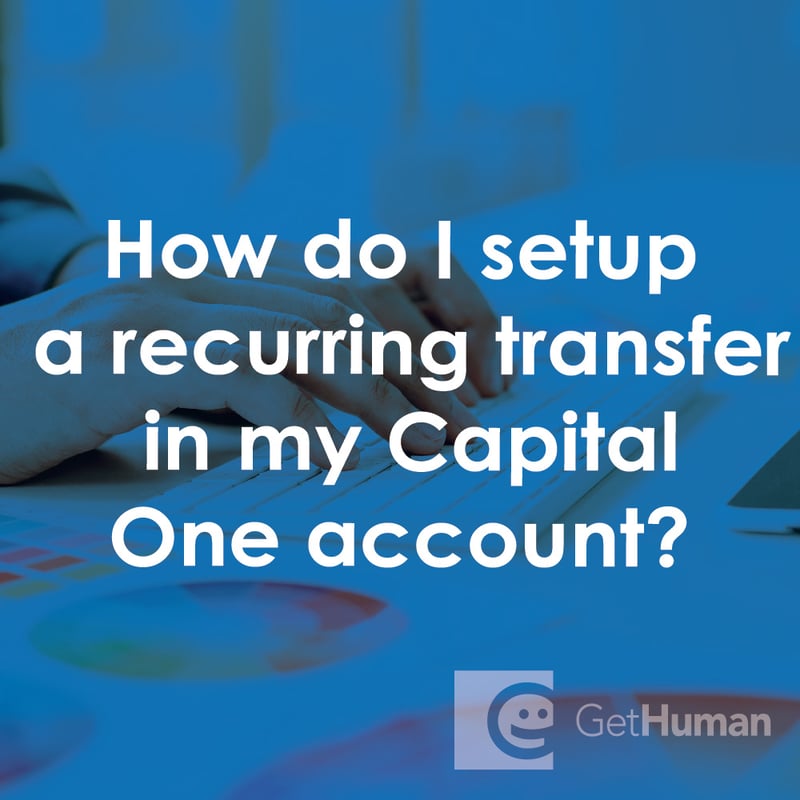 How Do I Setup a Recurring Transfer in My Capital One Account?