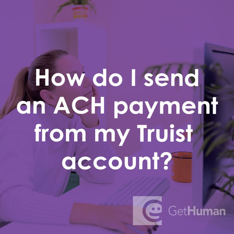 How Do I Send an Ach Payment from My Truist Bank Account?
