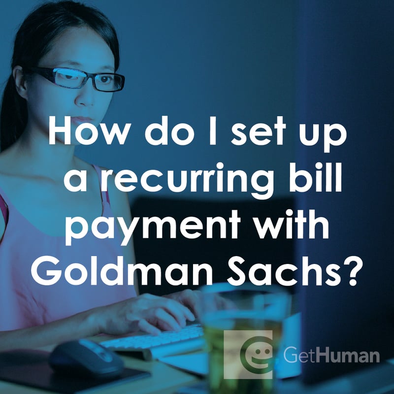 How Do I Set Up a Recurring Bill Payment with Goldman Sachs?