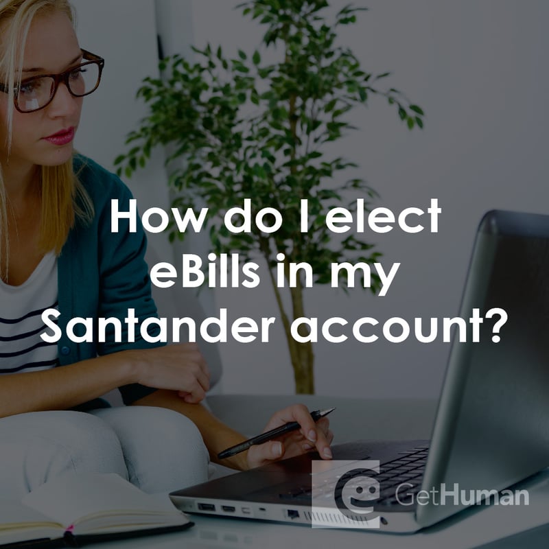 How Do I Elect Ebills in My Santander Account?