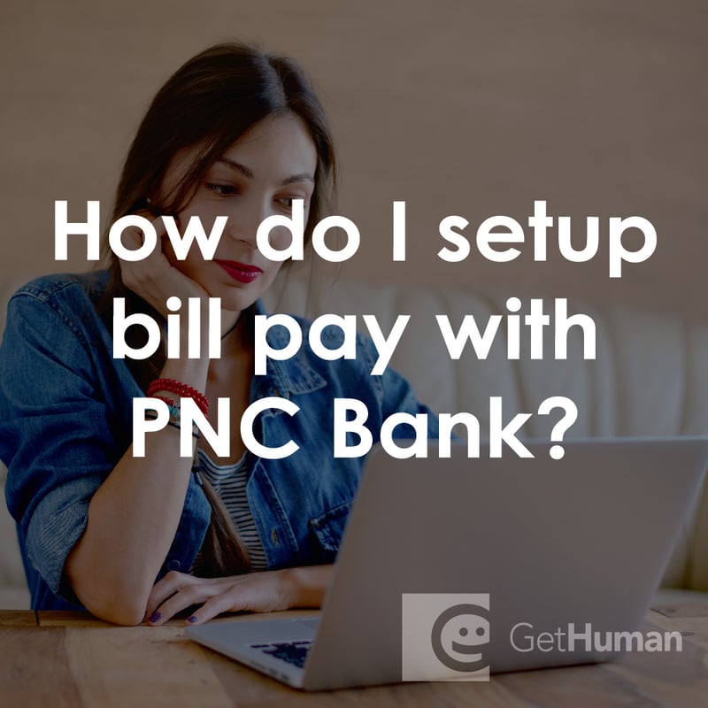 How Do I Setup Bill Pay with PNC Bank?
