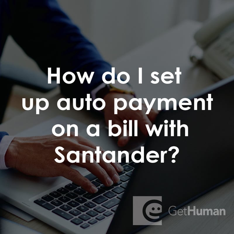 How Do I Set Up Auto Payment on a Bill with Santander?