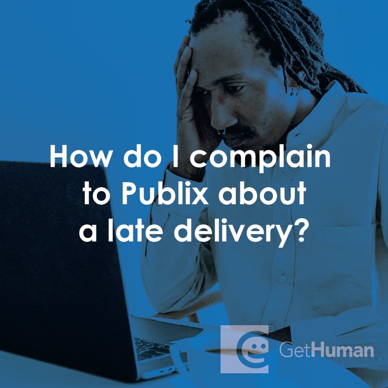 How Do I Complain to Publix About a Late Delivery?