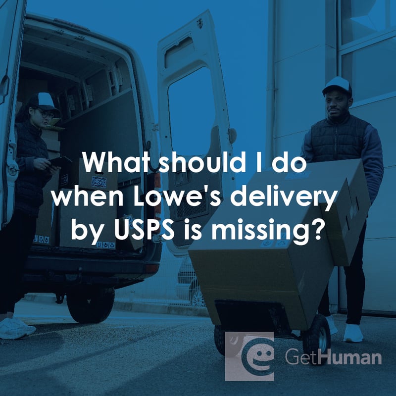 What Should I Do When Lowe's Delivery by Usps Is Missing?