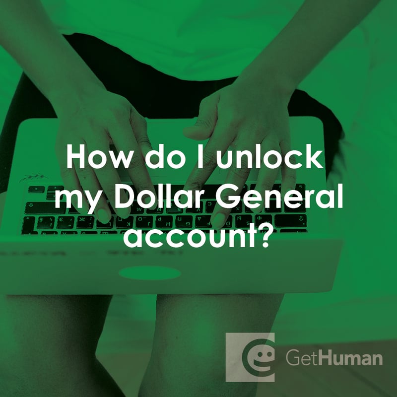 How Do I Unlock My Dollar General Account?