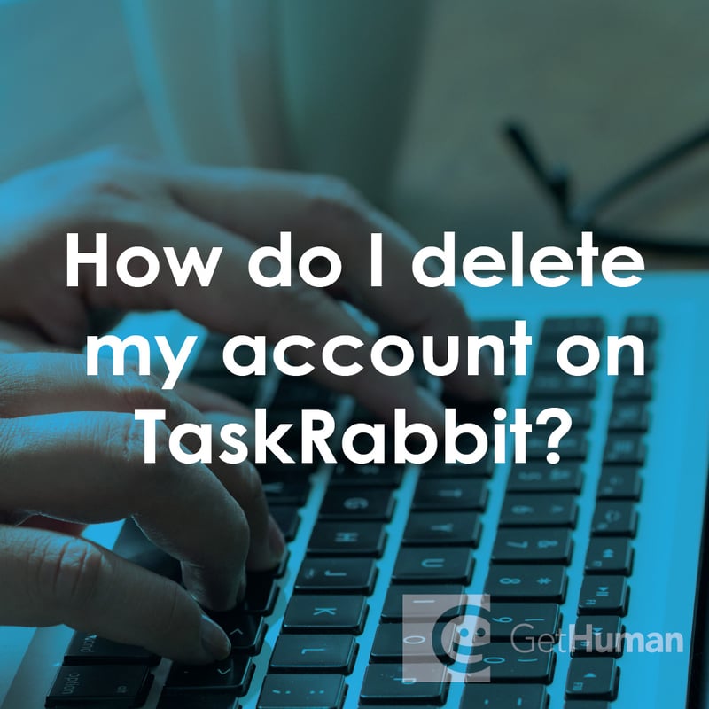 How Do I Delete My Account on TaskRabbit?