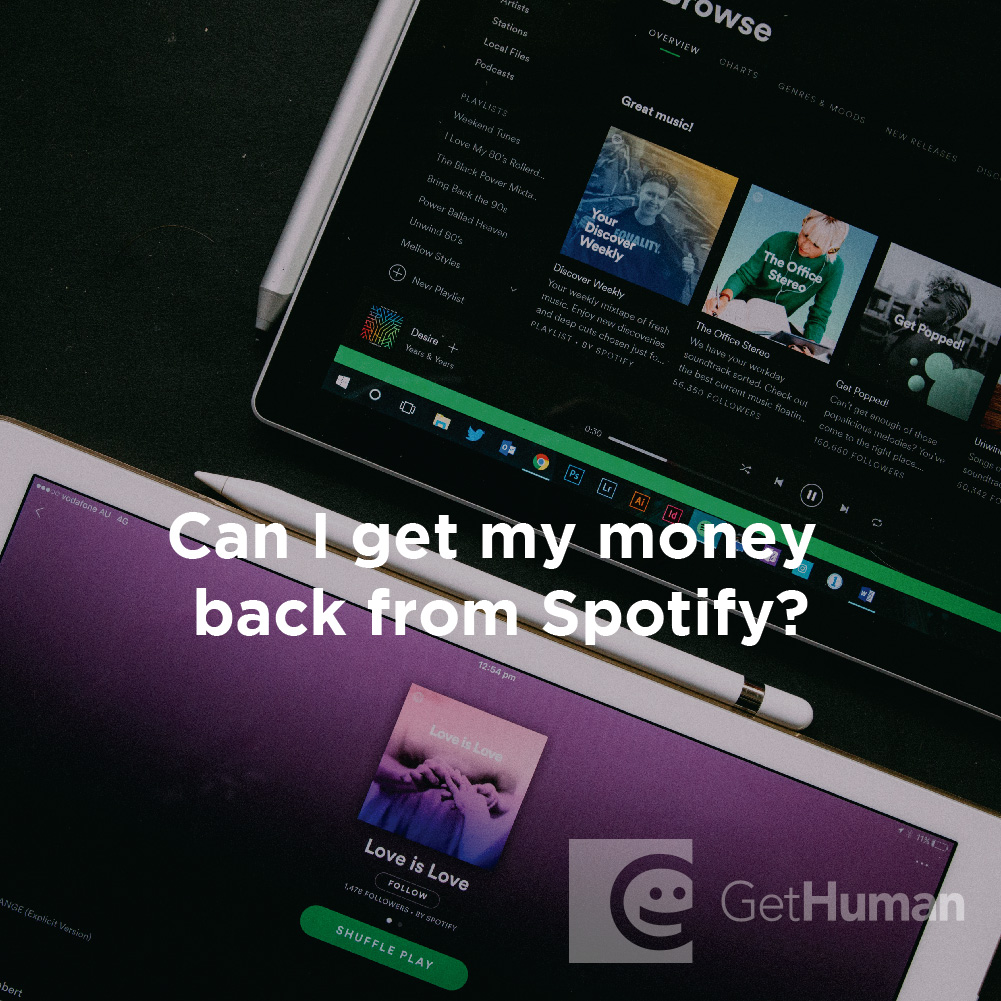 Can I get my money back from Spotify?