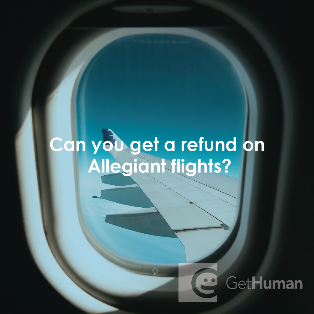 Can you get a refund on Allegiant flights?
