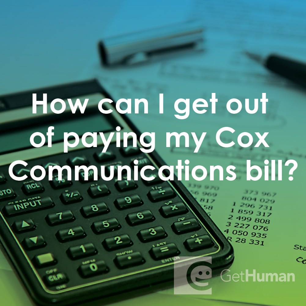 How Can I Get Out of Paying My Cox Communications Bill?