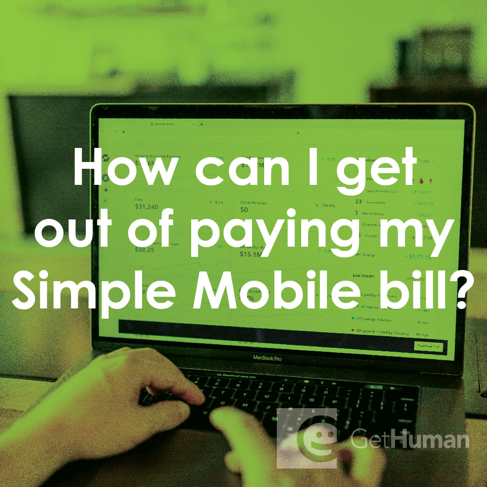 How Can I Get Out of Paying My Simple Mobile Bill?