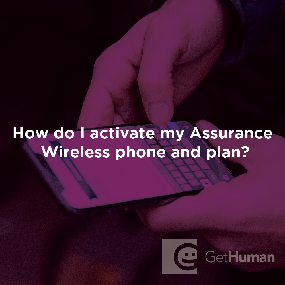 How Do I Activate My Assurance Wireless Phone and Plan?