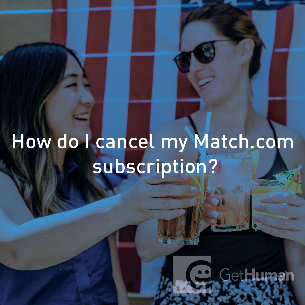 How Do I Cancel My Match.com Subscription?