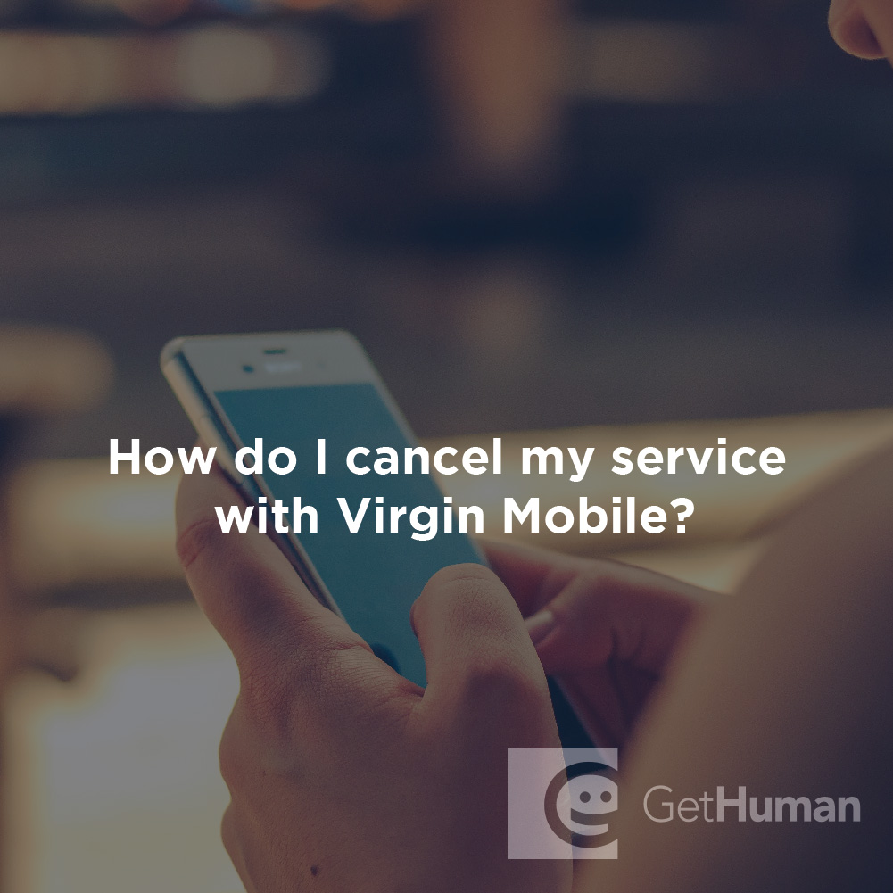 How Do I Cancel My Service with Virgin Mobile?