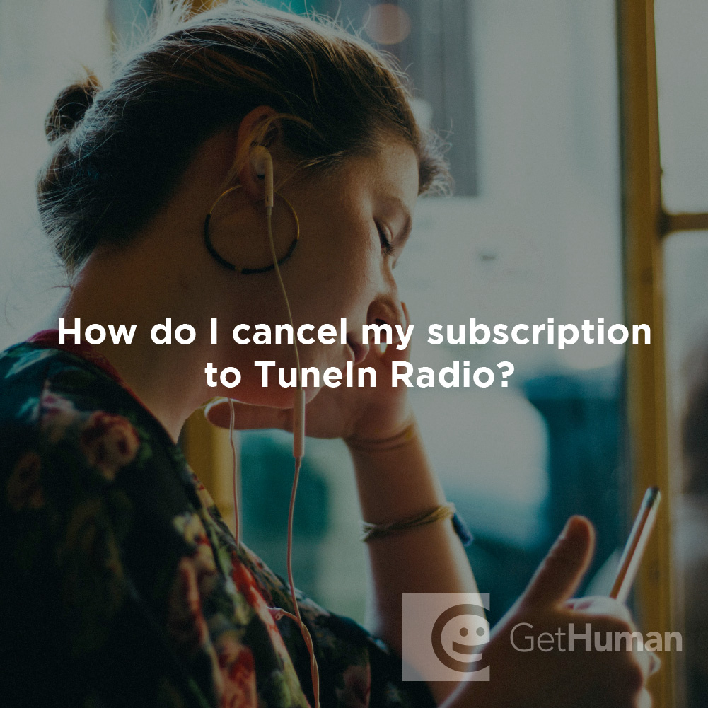 How Do I Cancel My Subscription to Tunein Radio?