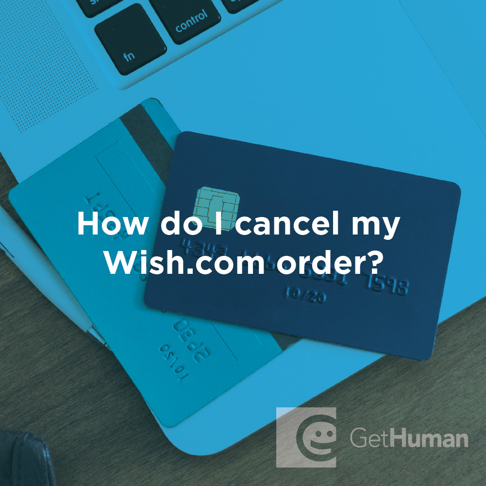 How Do I Cancel My Wish.com Order?