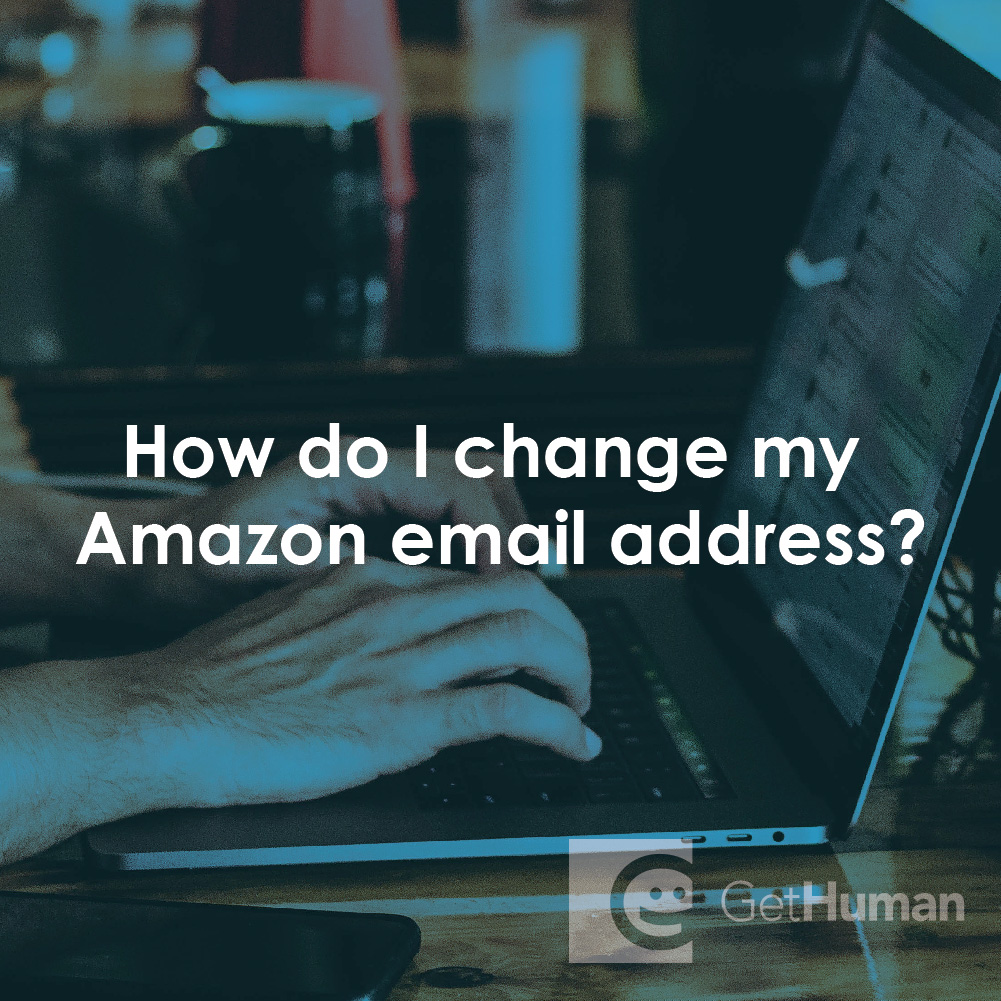 How Do I Change My Amazon Email Address?