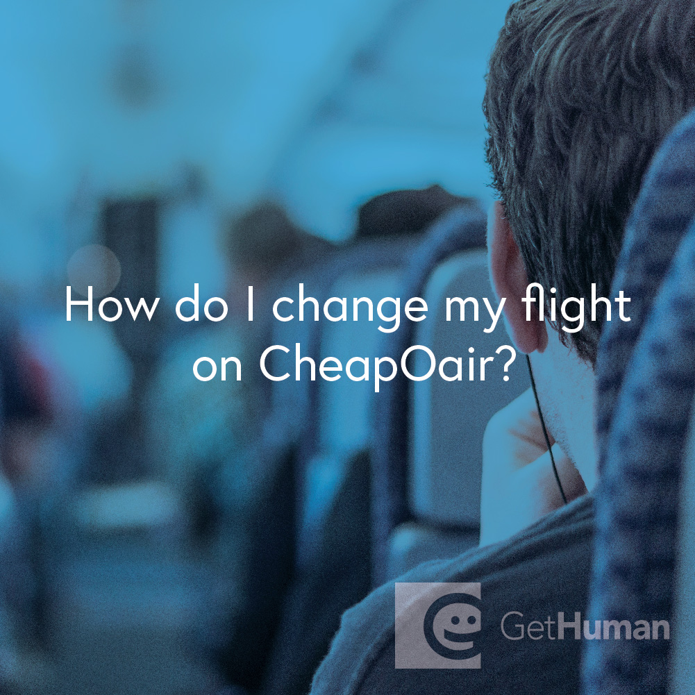 How Do I Change My Flight on CheapOair?