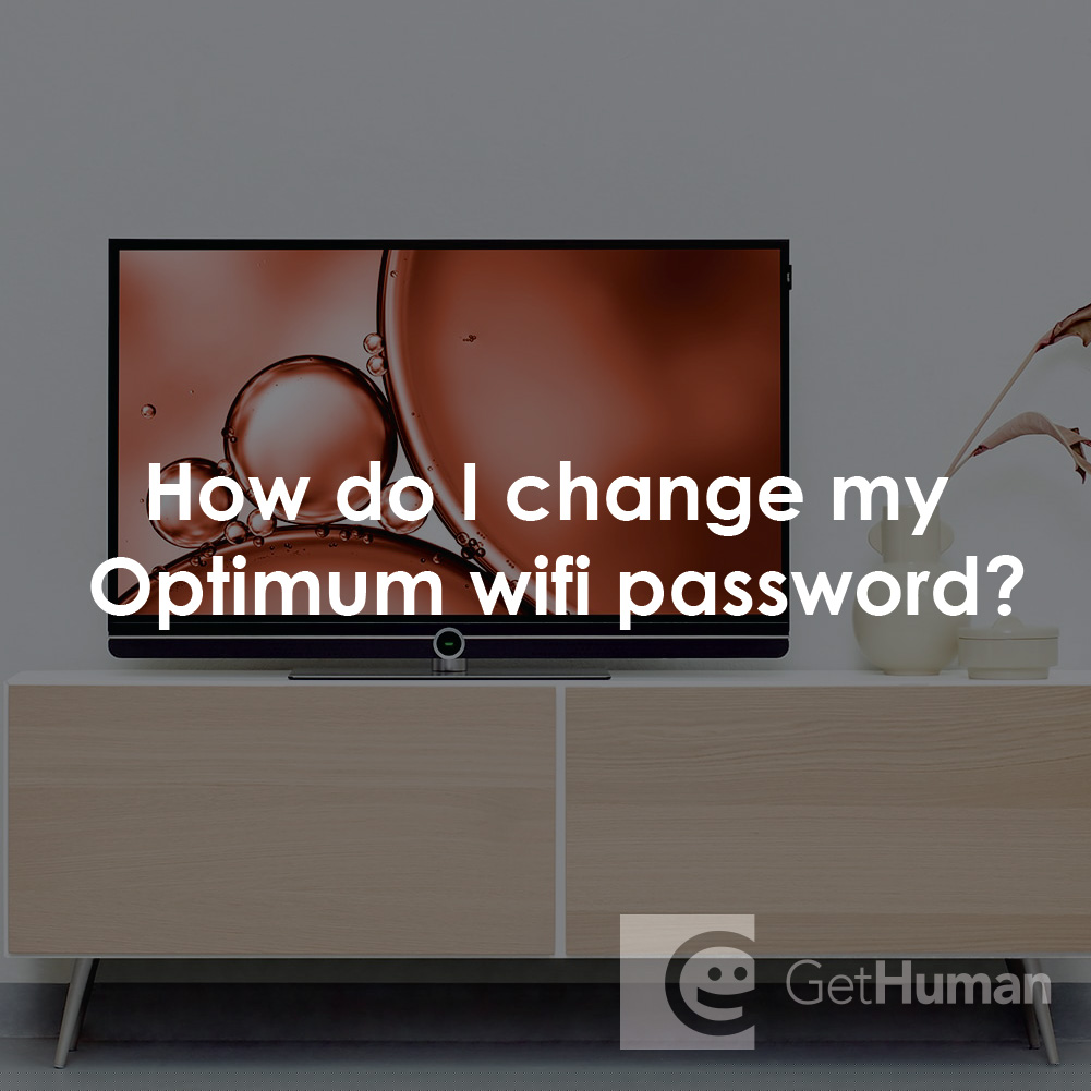 How Do I Change My Optimum Wi-Fi Password?