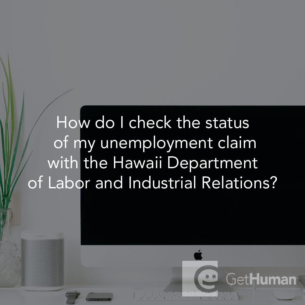 How Do I Check the Status of My Unemployment Claim with the Hawaii Department of Labor and Industrial Relations?