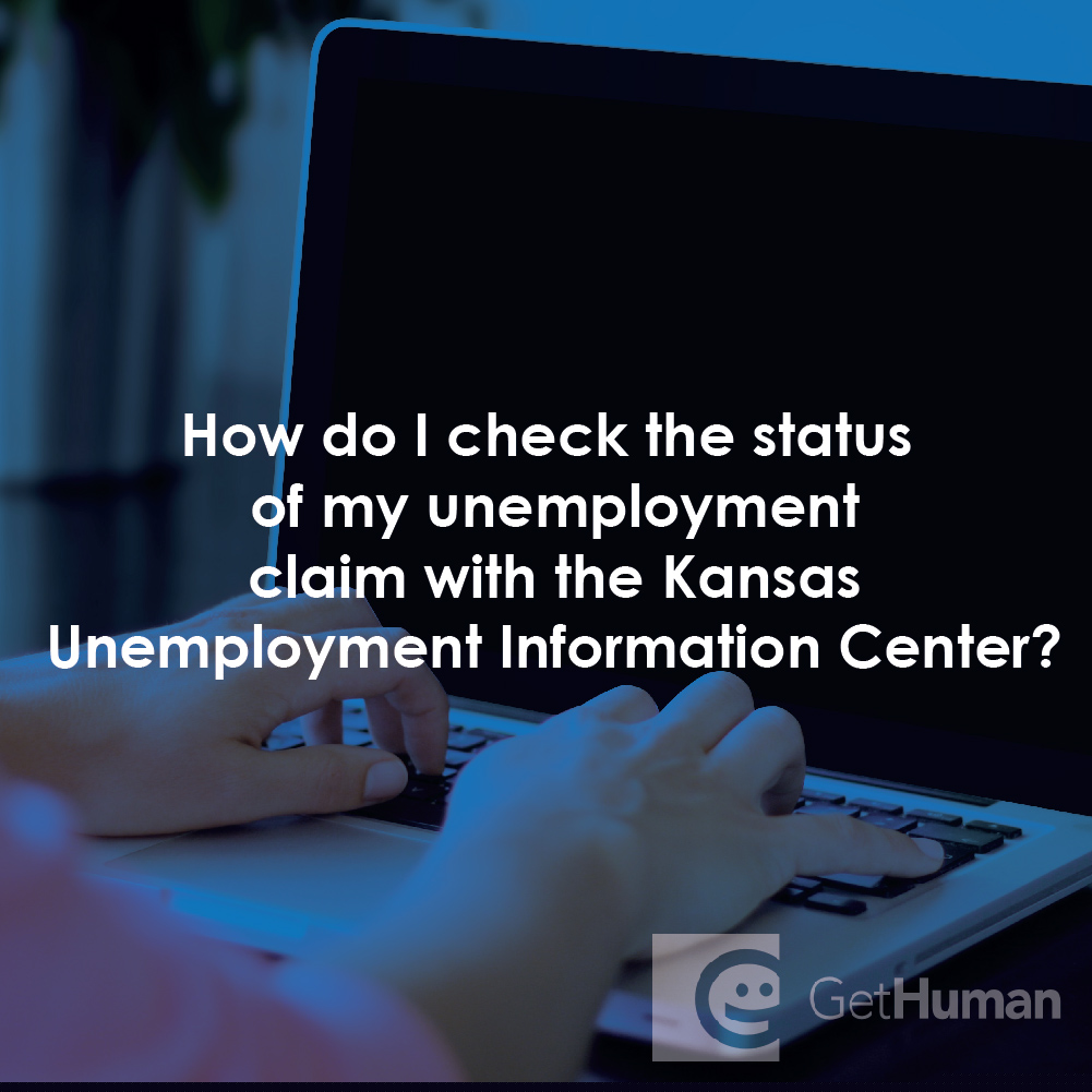 How Do I Check the Status of My Unemployment Claim with the Kansas Unemployment Information Center?