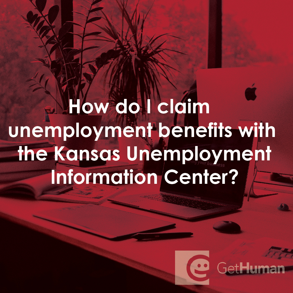 How Do I Claim Unemployment Benefits with the Kansas Unemployment Information Center?