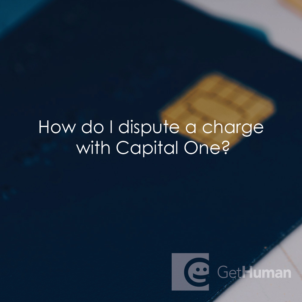 How Do I Dispute a Charge with Capital One?