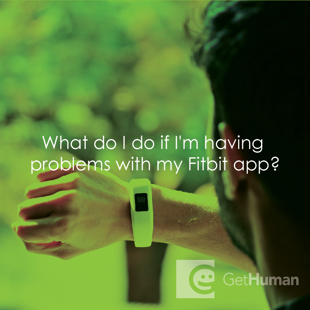 How Do I Do If I'm Having Problems with My Fitbit App?