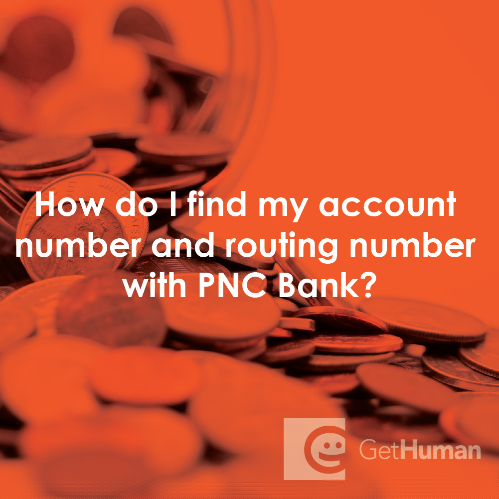 How Do I Find My Account Number and Routing Number with PNC Bank?