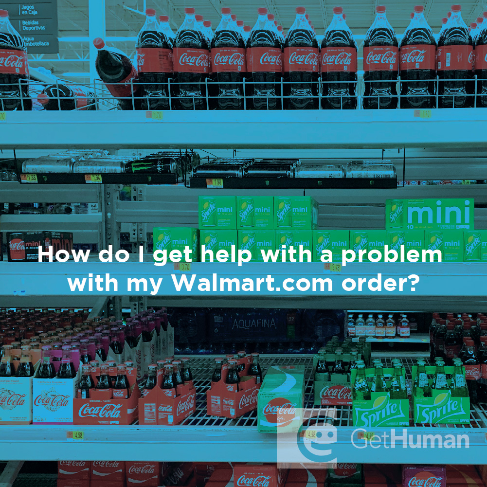 How Do I Get Help with a Problem with My WalMart Order?