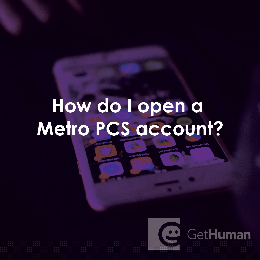 How Do I Open a Metro PCS Account?
