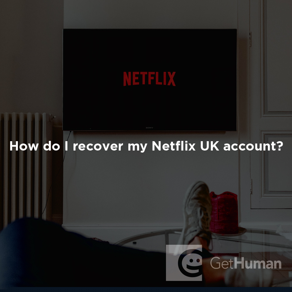 How Do I Recover My Netflix (UK) Account?