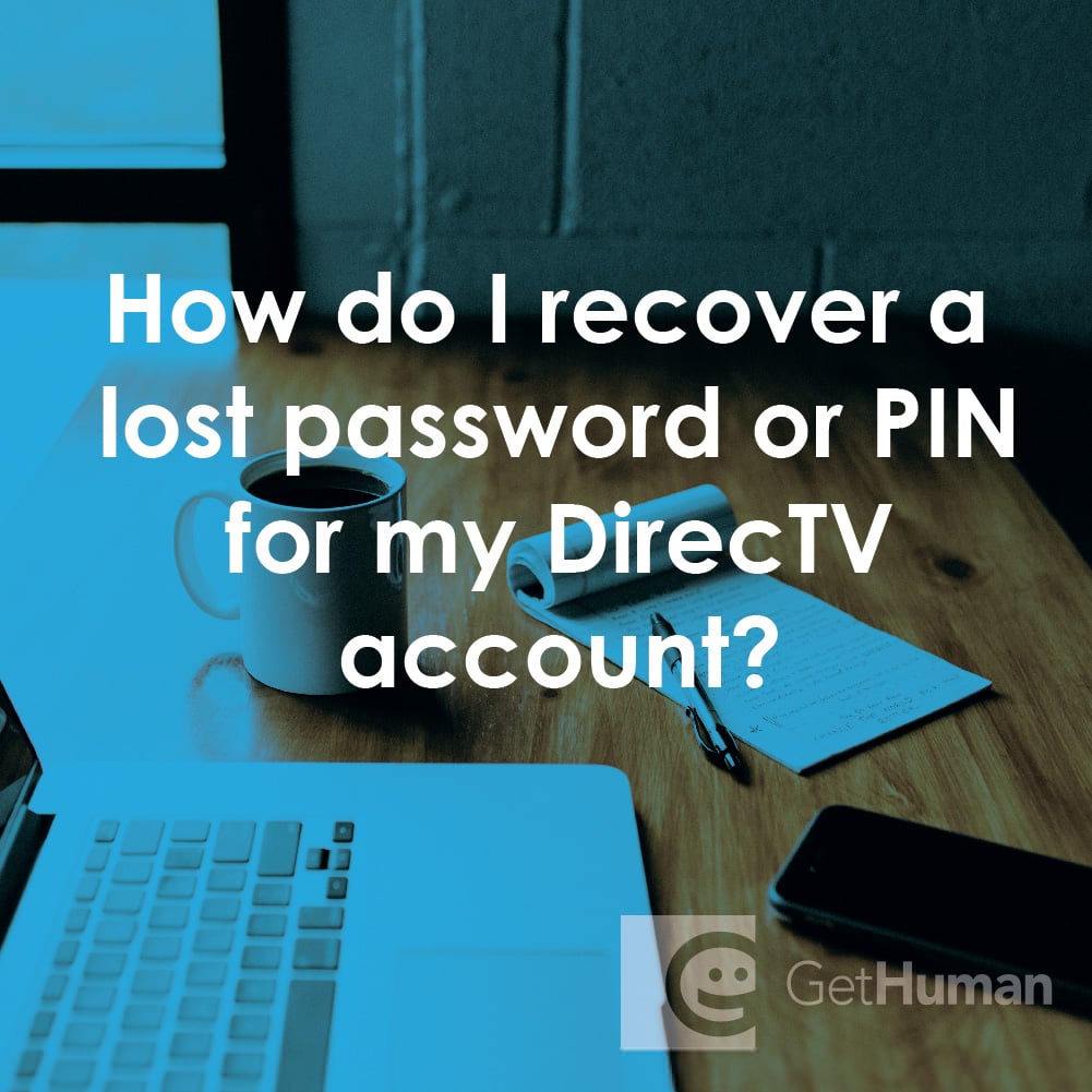 How Do I Recover a Lost Password or Pin for My DirecTV Account?