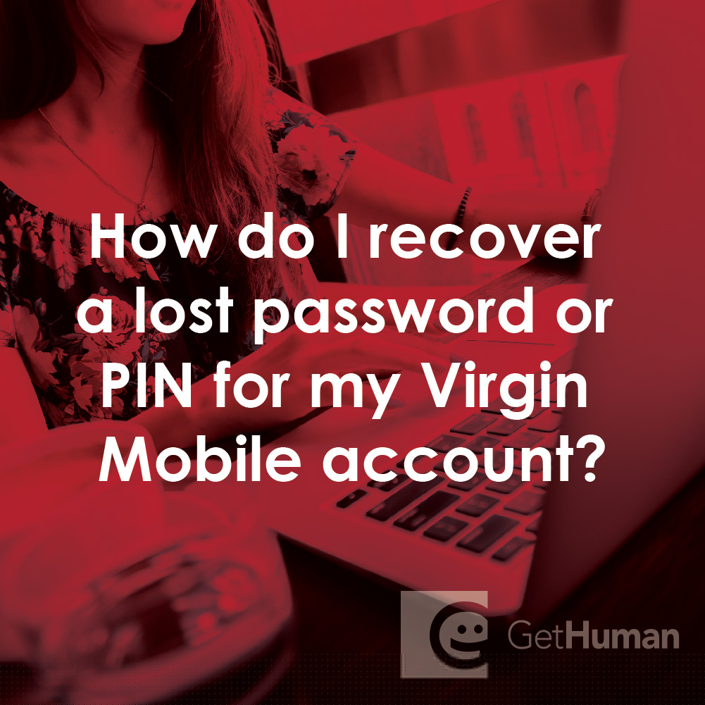 How Do I Recover a Lost Password or Pin for My Virgin Mobile Account?