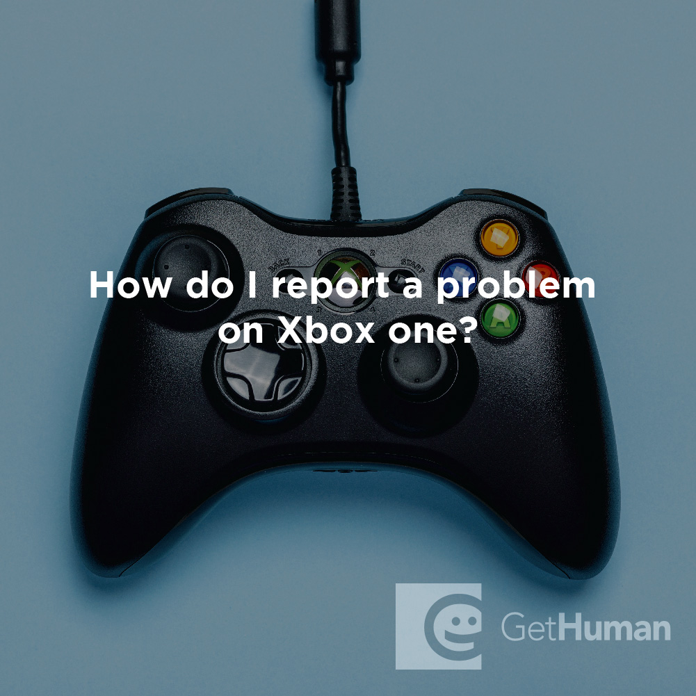 How Do I Report a Problem on Xbox One?