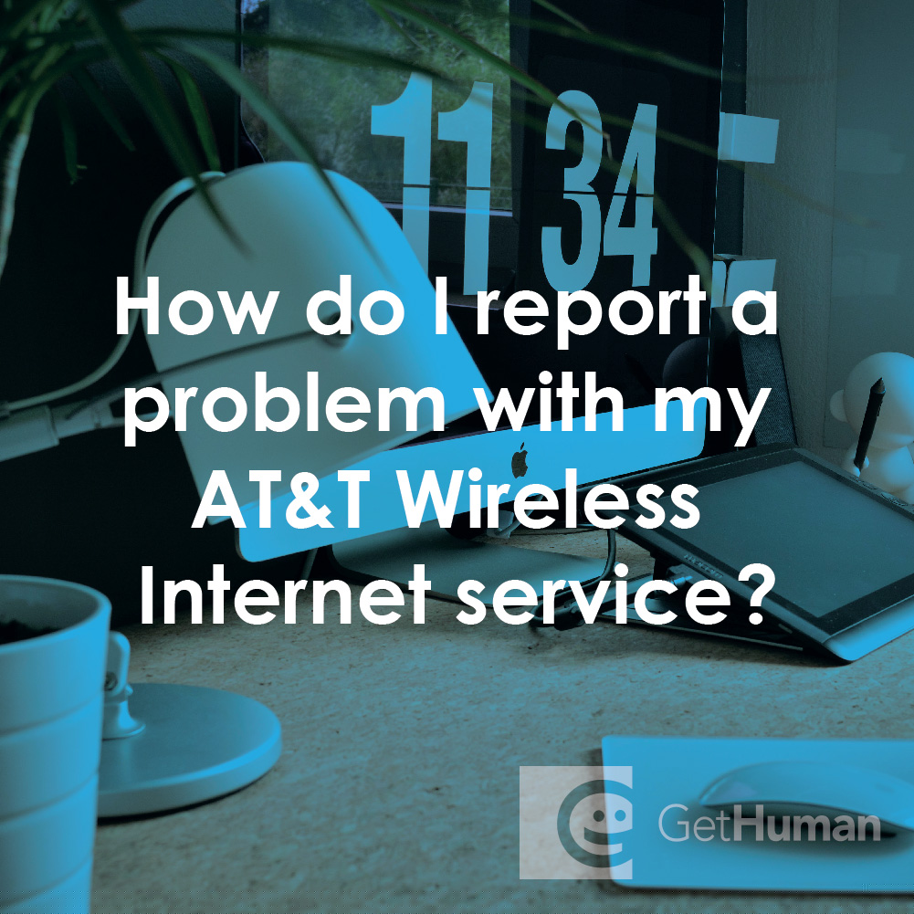 How Do I Report a Problem with My AT&T Wireless Internet Service?
