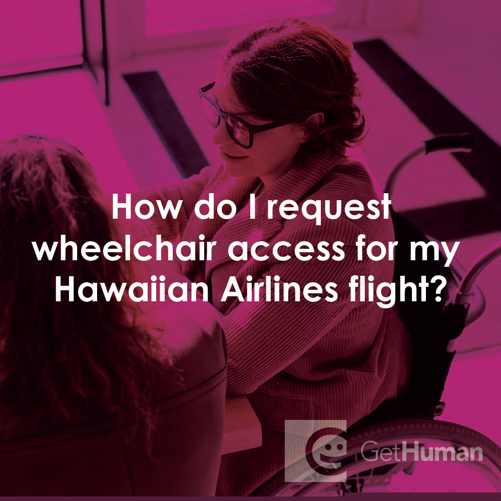 How Do I Request Wheelchair Access for My Hawaiian Airlines Flight?