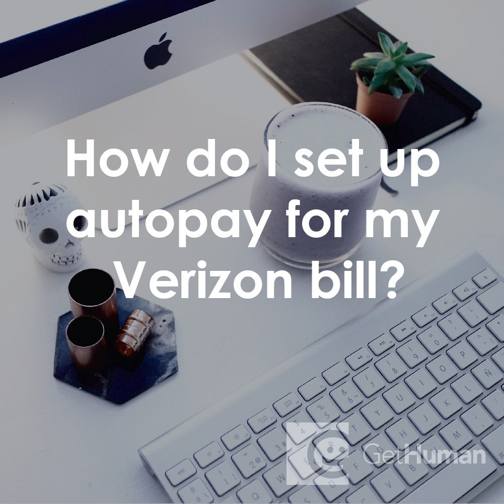 How Do I Set Up Autopay for My Verizon Bill?