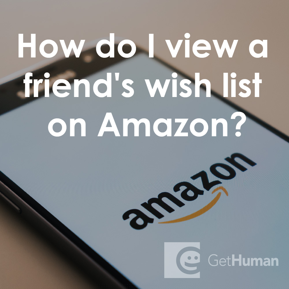 How Do I View a Friend's Wish List on Amazon?