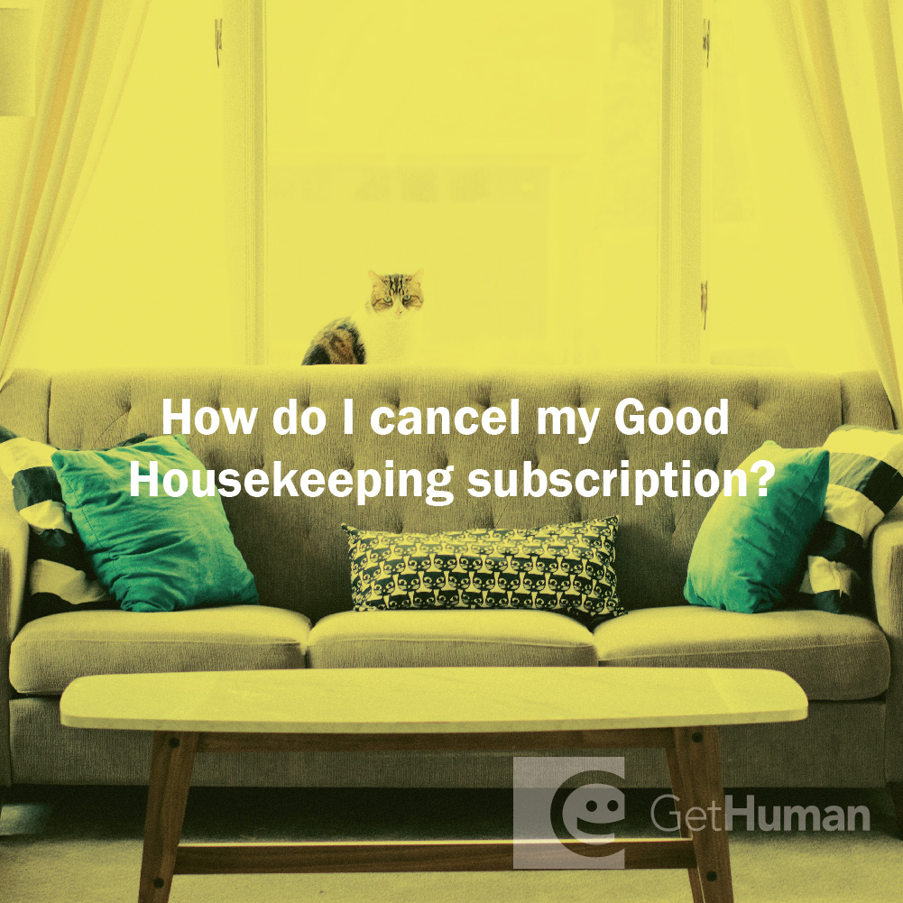 How do I cancel my Good Housekeeping subscription?