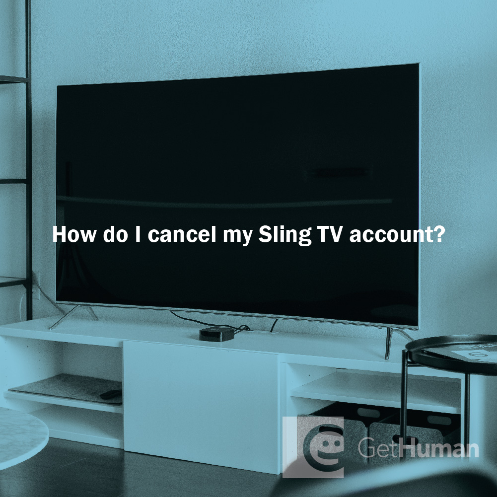 How do I cancel my Sling TV account?