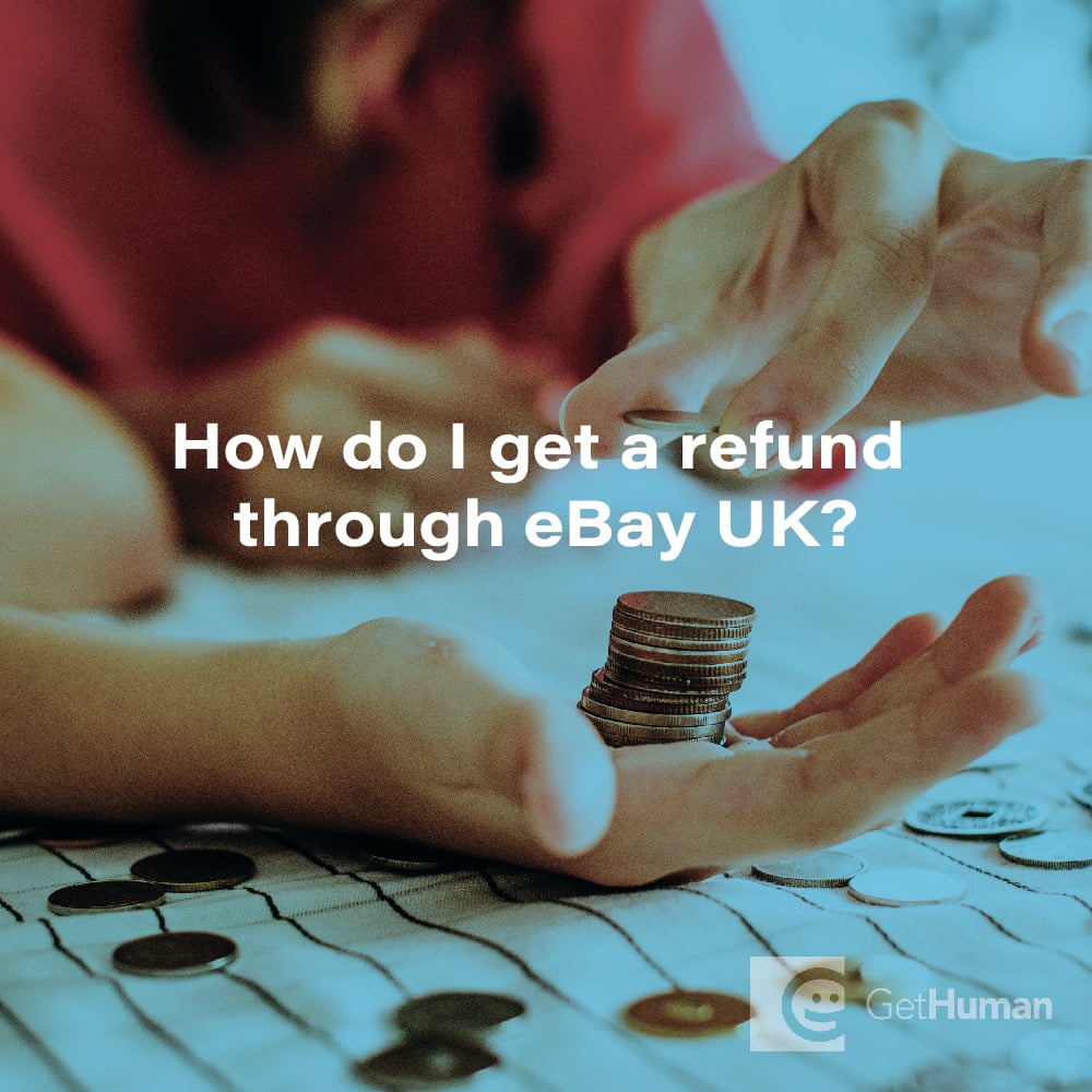 How do I get a refund from eBay (UK)?